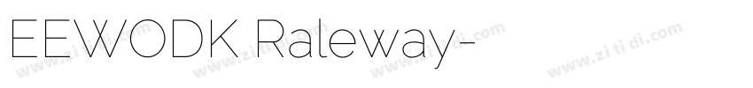 EEWODK Raleway字体转换